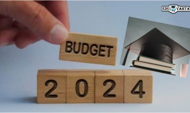 केंद्राच्या 2024-25 च्या अर्थसंकल्पात  शैक्षणिक क्षेत्रासाठी काय मिळणार ? 