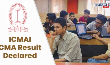 ICMAI CMA जून 2024 सत्राचा निकाल जाहीर 