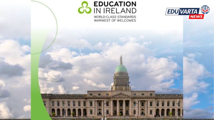 पुण्यात ‘एज्युकेशन इन आयर्लंड’ मेळाव्याचे आयोजन