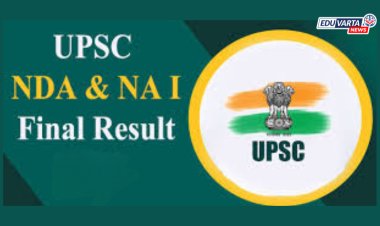UPSC NDA NA 1 चा अंतिम निकाल जाहीर