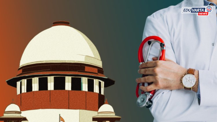 वैद्यकीय अभ्यासक्रमाच्या जागा रिक्त ठेऊ नका; सुप्रीम कोर्टाचे निर्देश 