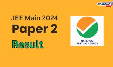 जेईई मेन २०२५ पेपर-२ चा निकाल जाहीर; महाराष्ट्राचा नील पटने ठरला टॉपर 