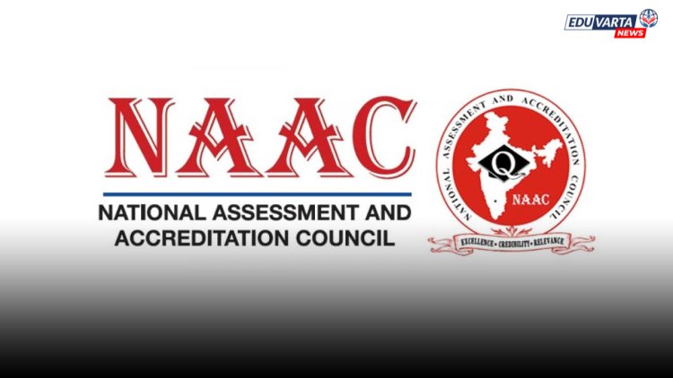 आता उच्च शिक्षण संस्थांचे मूल्यांकन होणार ऑनलाइन : NAAC 