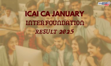 'या' दिवशी जाहीर होईल  ICAI CA इंटर फाउंडेशनचा निकाल