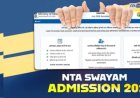 NTA SWAYAM जुलै सत्र परीक्षेसाठी नोंदणी सुरू, परीक्षा 8 डिसेंबरपासून सुरू