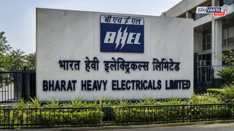 दहावी उत्तीर्णांसाठी BHEL मध्ये ६६० पदांची मोठी भरती संधी; अर्ज प्रक्रिया सुरू