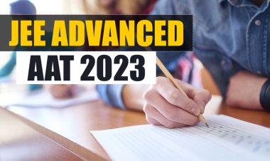 JEE Advanced AAT 2023 : नोंदणी करण्यासाठी आज शेवटची संधी