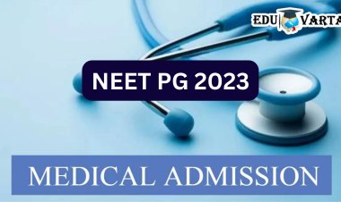 NEET PG समुपदेशनाच्या पहिल्या फेरीसाठी आज पासून नोंदणी सुरू
