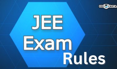 जेईई परीक्षेचे नियम झाले आणखी कडक