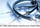 NEET MDS 2024 Exam results out; check details
