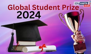 ग्लोबल स्टुडंट प्राइज 2024 :  तीन भारतीय विद्यार्थ्यांचा यादीत समावेश
