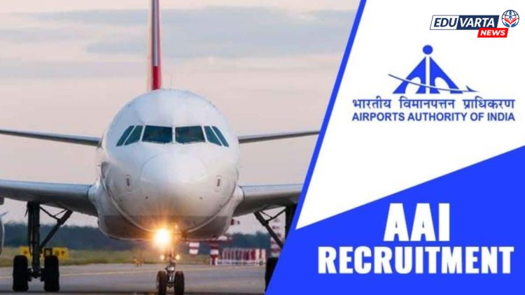 भारतीय विमानतळ प्राधिकरण अंतर्गत विविध पदांच्या 840 जागांसाठी भरती प्रक्रिया सुरू..