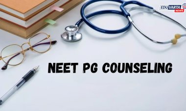 NEET PG कौन्सिलिंगची पहिली फेरी या तारखेपासून सुरू