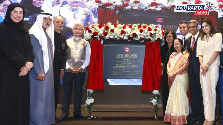 दुबईत सिंबायोसिसच्या पहिल्या आंतरराष्ट्रीय कॅम्पसचे उद्घाटन