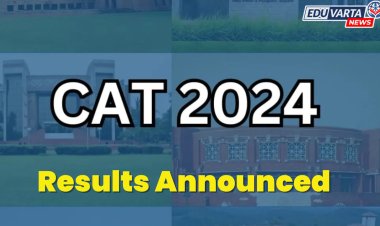 कॅटचा (CAT ) निकाल जाहीर;  महाराष्ट्र अव्वल स्थानावर