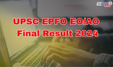 UPSC EO/AO परीक्षेचा निकाल जाहीर