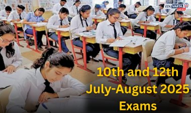 दहावी आणि बारावीच्या जुलै-ऑगस्ट 2025 च्या परीक्षांसाठी अर्ज प्रक्रिया सुरू