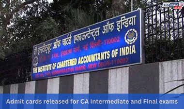 सीए इंटर आणि फायनल परीक्षेचे प्रवेशपत्र प्रसिद्ध 