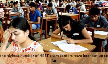 NEET UG परीक्षेची जय्यत तयारी; यंदा सर्वाधिक परीक्षा केंद्र 