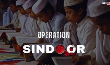 मदरशांत ऑपरेशन सिंदूरचे धडे शिकविले जाणार; 'या' सरकारचा मोठा निर्णय