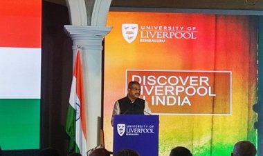 लिव्हरपूल विद्यापीठाने बेंगळुरूमध्ये आपले पहिले भारतीय कॅम्पस स्थापन करण्याची केली घोषणा
