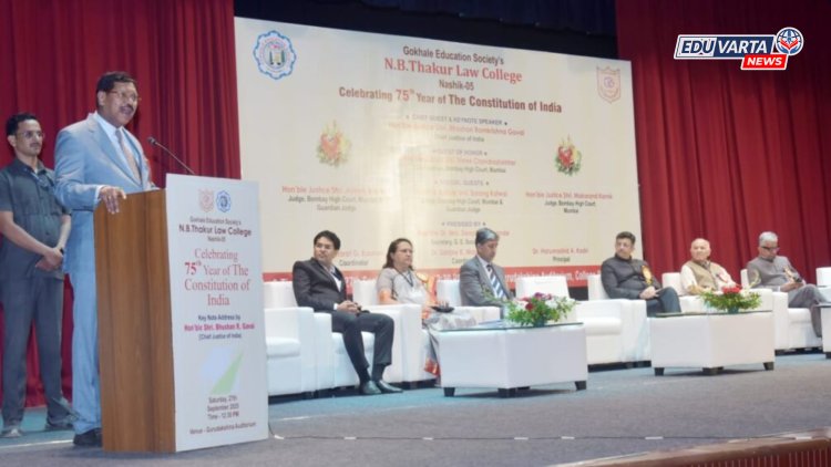 विद्यार्थ्यांनी संविधानातील नीतिमूल्यांचा आदर्श विचार पुढे न्यावा; सरन्यायाधीश