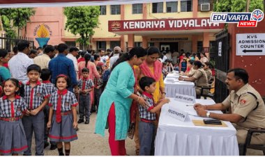 केंद्रीय विद्यालयात प्रवेश प्रक्रिया आजपासून सुरू, प्रवेशाचे वेळापत्रक जाहीर