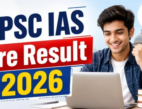 यूपीएससी सीएसई प्रीलिम्स २०२६ निकाल जाहीर; १३,३४३ उमेदवार मेन्ससाठी पात्र 