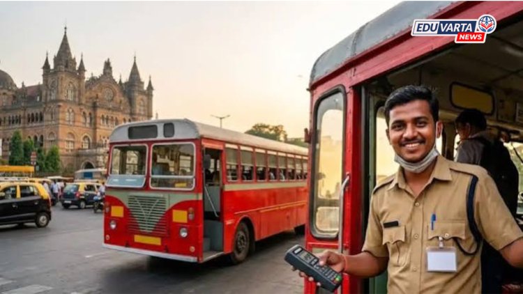 दहावी उत्तीर्णांसाठी नोकरीची सुवर्णसंधी! 'बेस्ट' अंतर्गत ३६४ बस वाहक पदांसाठी भरती सुरु