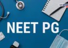 NEET PG २०२६ परीक्षेत महत्त्वाचे बदल; २०० वरून १८० प्रश्न संख्या, परीक्षा एकाच शिफ्टमध्ये होणार