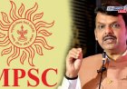 MPSC राज्यसेवा मुख्य परीक्षा २०२५: विद्यार्थ्यांच्या १२ मागण्या मान्य, CM फडणवीसांकडून पेपर पुनर्तपासणी व SIT चौकशीचे आश्वासन