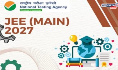 JEE Main २०२७ सत्र १: नोंदणी सुरू, २२ नोव्हेंबरपर्यंत अर्ज करा